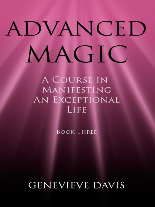Title details for Advanced Magic by Genevieve Davis - Available